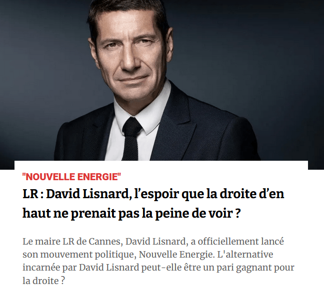 LR : David Lisnard, l'espoir que la droite d'en haut ne prenait pas la peine de voir ? — illustration 1